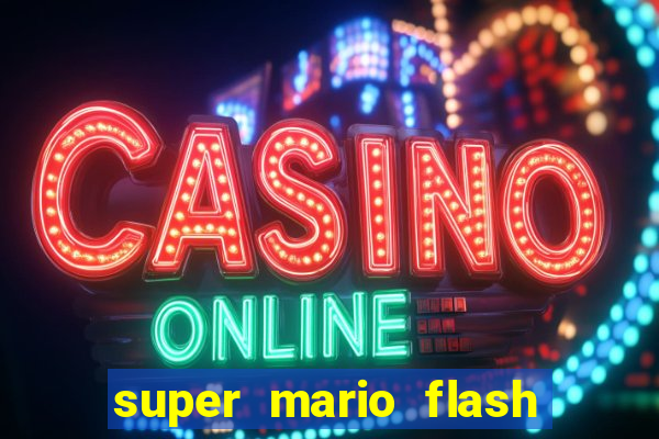 super mario flash click jogos